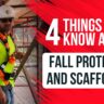 4 Things to know about Fall Protection and Scaffolding