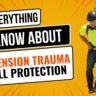Everything You Need to Know About Suspension Trauma in Fall Protection